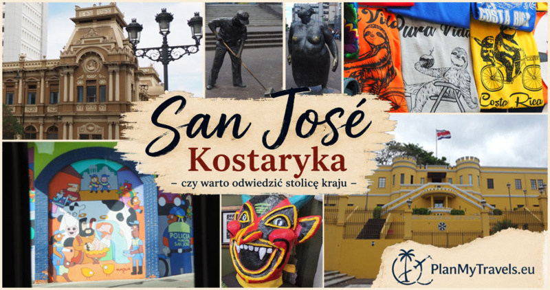 Czy warto odwiedzić San José w Kostaryce